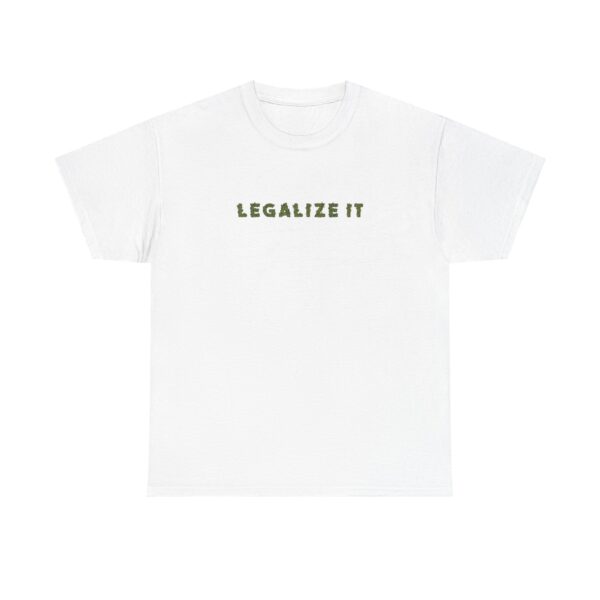Legalize It Graphic Weed T Shirt