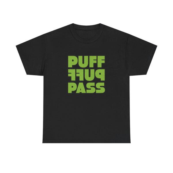 Puff Puff Pass Funny 420 Tee