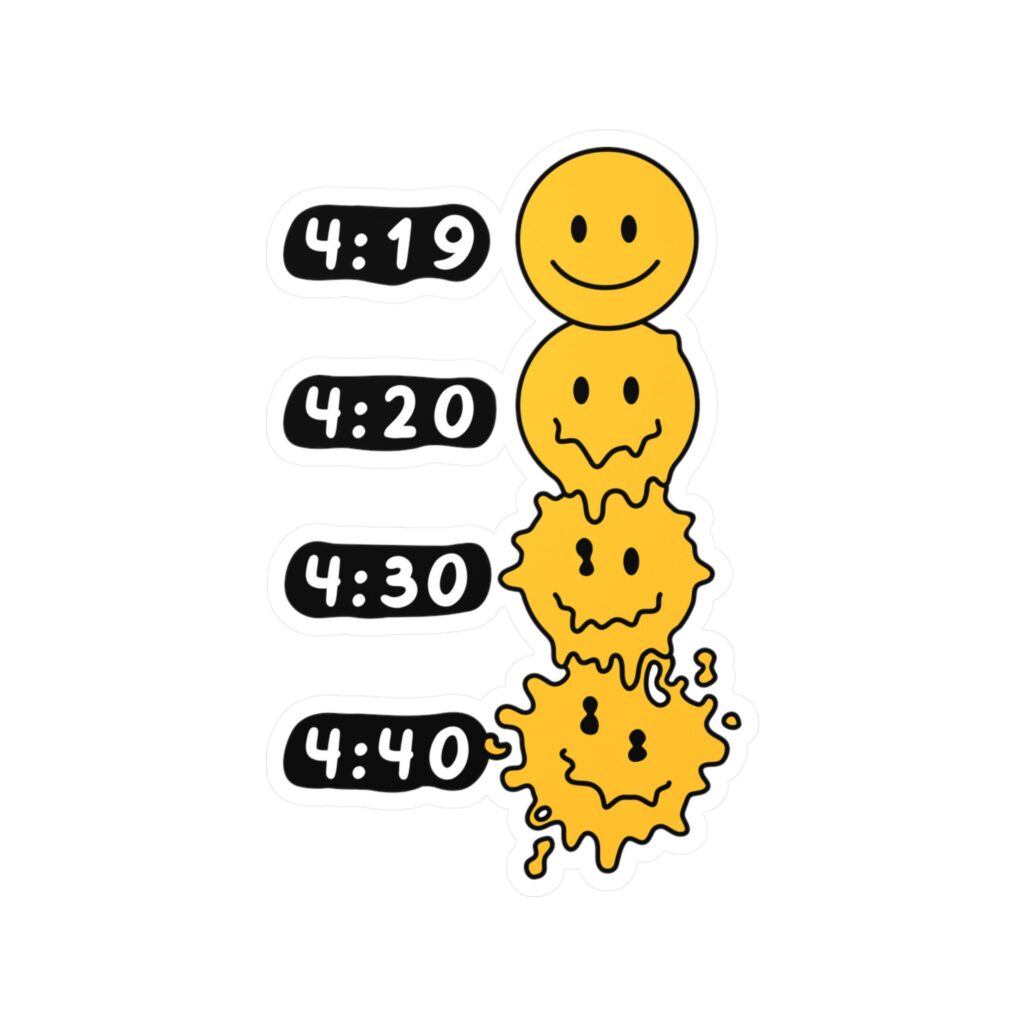 40 Past 4 Weed Sticker